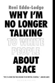 Cover of Why I’m no longer talking to white people about race